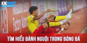 Đánh nguội là gì? Tại sao đánh nguội là không fairplay?